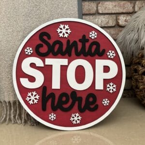 Santa Stop Here Christmas Door Hanger