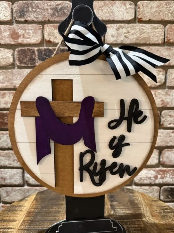 He Is Risen Door Hanger