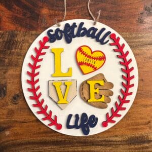 Softball Life Love Door Hanger