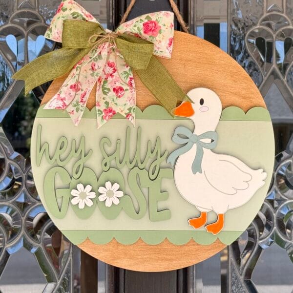 Hey Silly Goose Vintage Door Hanger