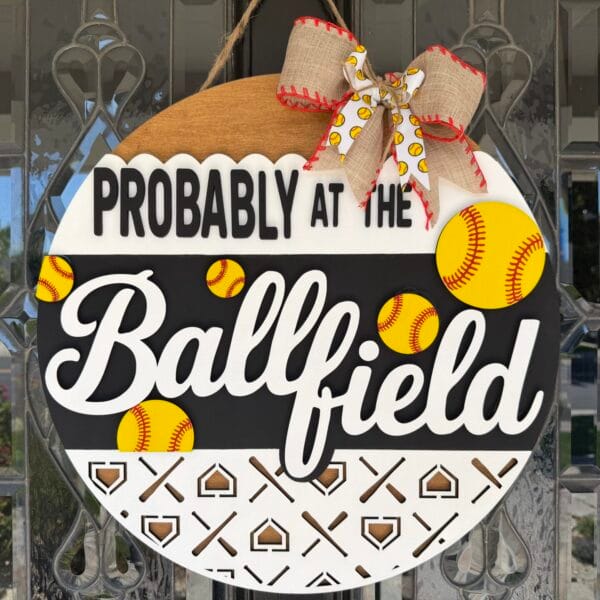 Probably At The Ballfield Door Hanger